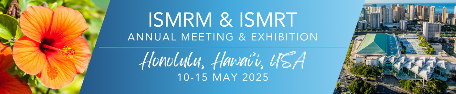 2025 ISMRM & ISMRT Annual Meeting & Exhibition