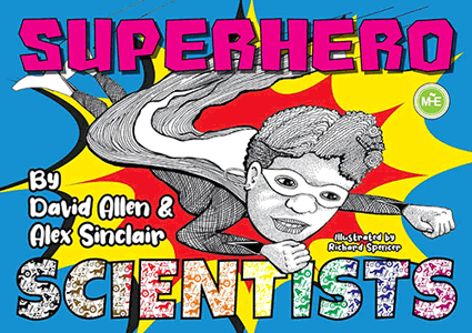 Cover of the book, "Superhero Scientists".